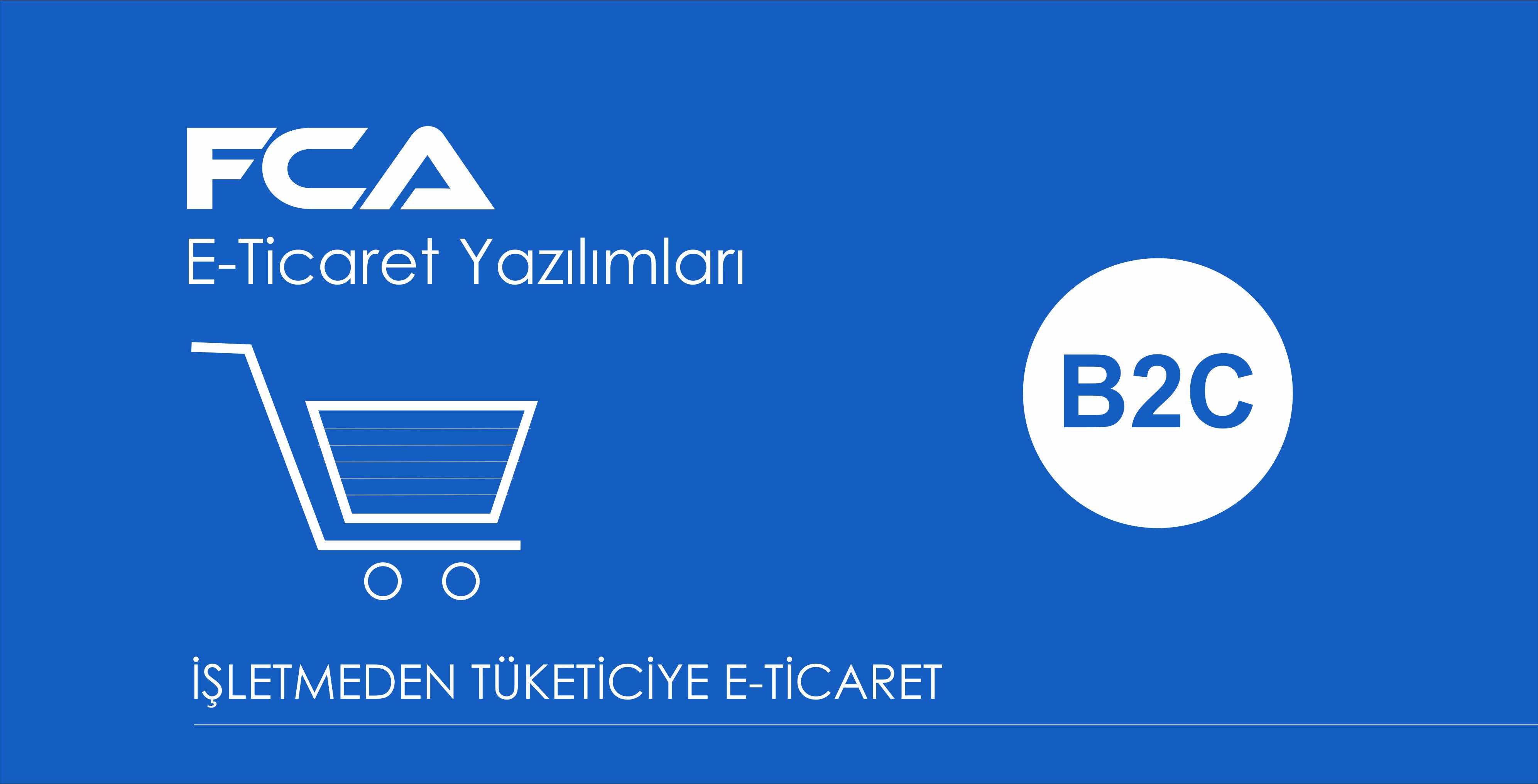 fca_bilisim_b2c_e_ticaret_sitesi_yazilimlari.jpg