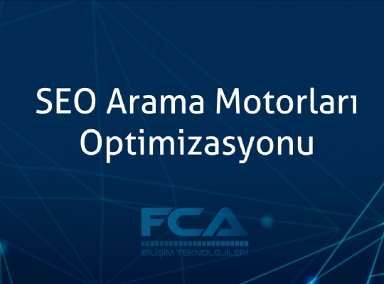 SEO Arama Motorları Optimizasyonu
