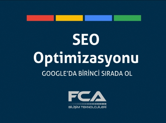 FCA Bilişim Google SEO Optimizasyonu